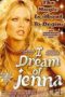 I Dream of Jenna (2002)